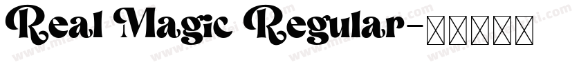 Real Magic Regular字体转换